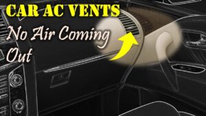 No Air Coming Out Of Vents In Car