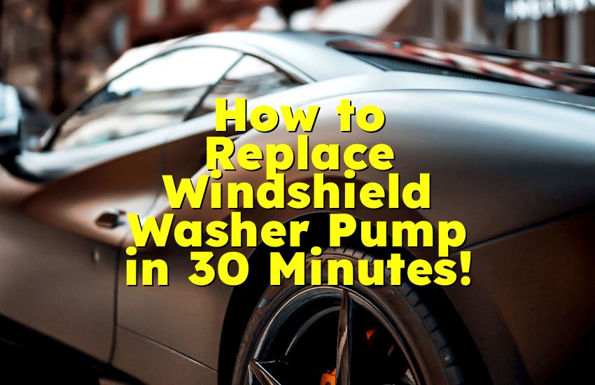 How to Replace Windshield Washer Pump in 30 Minutes!