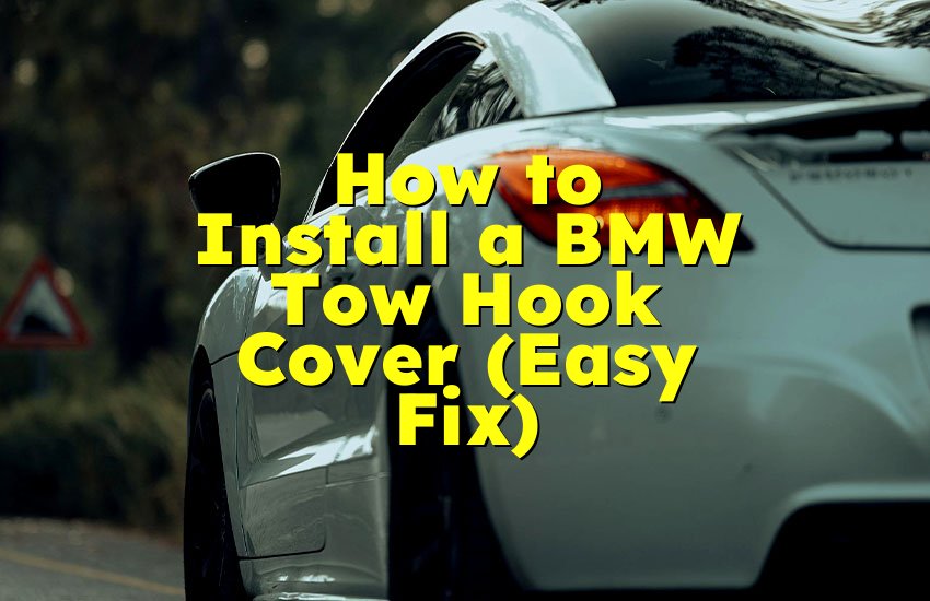 How to Install a BMW Tow Hook Cover (Easy Fix)