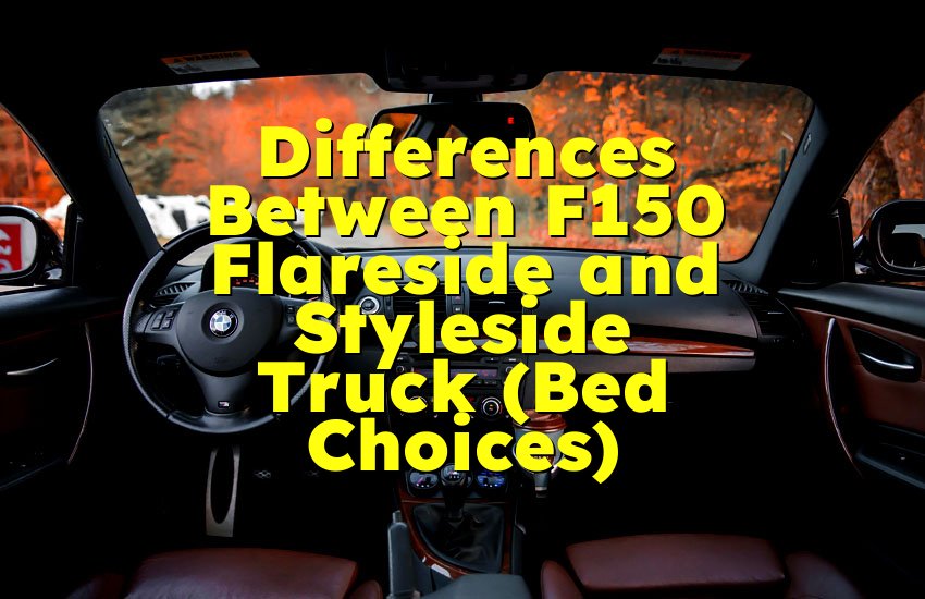 Differences Between F150 Flareside and Styleside Truck (Bed Choices)